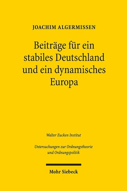 Hans Tietmeyer: Ein Leben für ein stabiles Deutschland und ein dynamisches Europa von Algermissen,  Joachim