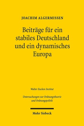 Hans Tietmeyer: Ein Leben für ein stabiles Deutschland und ein dynamisches Europa von Algermissen,  Joachim