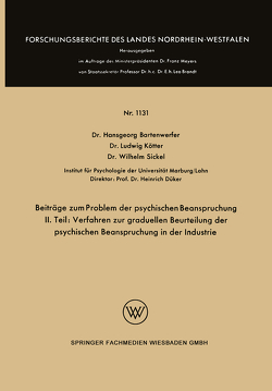 Beiträge zum Problem der psychischen Beanspruchung von Bartenwerfer,  Hansgeorg, Koetter,  Ludwig, Sickel,  Wilhelm