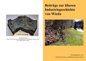 Beiträge zur älteren Industriegeschichte von Wieda von Reinboth,  Fritz