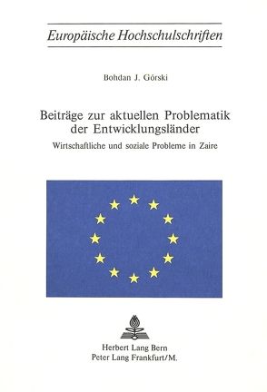 Beiträge zur aktuellen Problematik der Entwicklungsländer von Gorski,  Bohdan J.