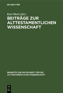 Beiträge zur alttestamentlichen Wissenschaft von Marti,  Karl