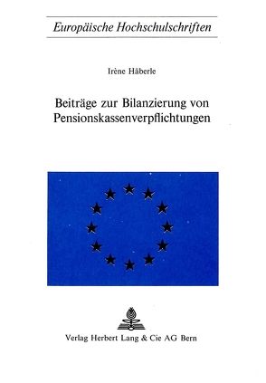 Beiträge zur Bilanzierung von Pensionskassenverpflichtungen