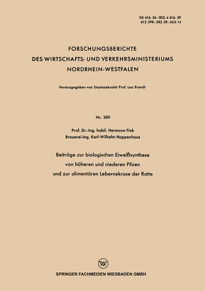 Beiträge zur biologischen Eiweißsynthese von höheren und niederen Pilzen und zur alimentären Lebernekrose der Ratte von Fink,  Hermann