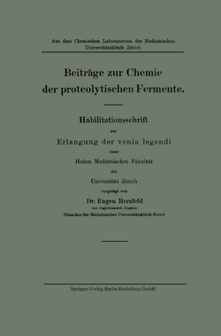 Beiträge zur Chemie der proteolytischen Fermente von Herzfeld,  Eugen