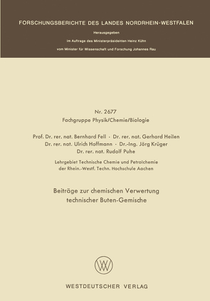 Beiträge zur chemischen Verwertung technischer Buten-Gemische von Fell,  Bernhard