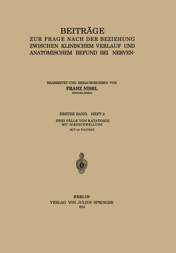 Beiträge zur Frage Nach der Beziehung Zwischen Klinischem Verlauf und Anatomischem Befund bei Nerven- und Geisteskrankheiten von Nissl,  Franz