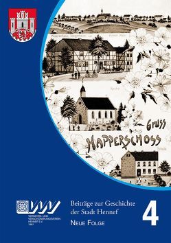 Beiträge zur Geschichte der Stadt Hennef – Neue Folge – Band 4 von Fischer,  Helmut, Heiligers,  Markus, Rupprath,  Gisela