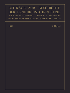 Beiträge zur Geschichte der Technik und Industrie von Matschoss,  Conrad