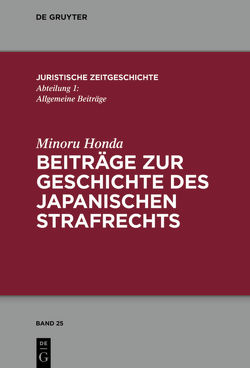 Beiträge zur Geschichte des japanischen Strafrechts von Honda,  Minoru