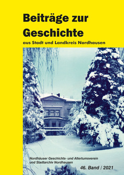 Die Gelbe Reihe / Beiträge zur Geschichte aus Stadt und Landkreis Nordhausen von Dr. Kuhlbrodt,  Peter, Dr. Zahradnik,  Marie-Luis, Eisfeld,  Vincent, Gelbe,  M. Sandra, Grönke,  Hans-Jürgen, Hahn,  Alexander, Kruse,  Felix, Lauerwald,  Paul, Reinboth,  Fritz, Rieger,  Hans-Christoph, Schley,  Jens, Schmidt,  Heinz Günter, Schneider,  Hans, Sourell,  Bernhard, Steinmetz,  Werner, Tegtmeier,  Christian, Weber,  Dieter, Zweck,  Saskia