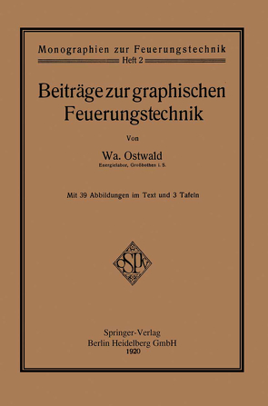 Beiträge zur graphischen Feuerungstechnik von Ostwald,  Walter