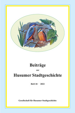 Beiträge zur Husumer Stadtgeschichte