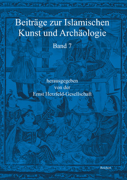 Beiträge zur Islamischen Kunst und Archäologie von Mollenhauer,  Anne, Müller-Wiener,  Martina