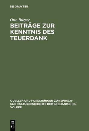 Beiträge zur Kenntnis des Teuerdank von Bürger,  Otto