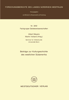 Beiträge zur Kulturgeschichte des westlichen Südamerika von Meyers,  Albert, Volland,  Martin