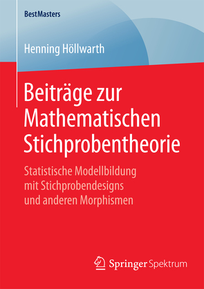 Beiträge zur Mathematischen Stichprobentheorie von Höllwarth,  Henning