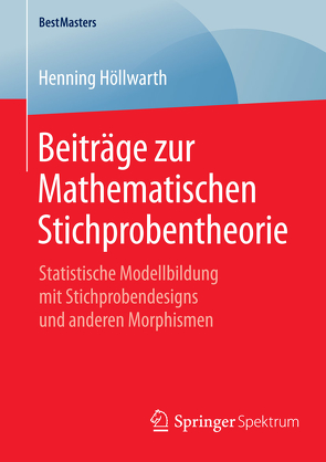 Beiträge zur Mathematischen Stichprobentheorie von Höllwarth,  Henning