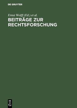 Beiträge zur Rechtsforschung von Internationaler Kongreß für Rechtsvergleichung 3,  1950,  London, Wolff,  Ernst