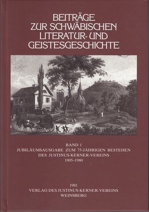 Beiträge zur schwäbischen Literatur- und Geistesgeschichte. Jubiläumsgabe… / Beiträge zur schwäbischen Literatur- und Geistesgeschichte Band 1 von Buchholz,  Margot, Fröschle,  Hartmut