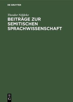 Beiträge zur semitischen Sprachwissenschaft von Nöldeke,  Theodor