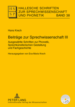 Beiträge zur Sprechwissenschaft III von Krech,  Eva-Maria