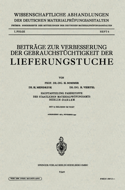 Beiträge zur Verbesserung der Gebrauchstüchtigkeit der Lieferungstuche von Mendrzyk,  Hildegard, Sommer,  Hermann, Viertel,  Oswald