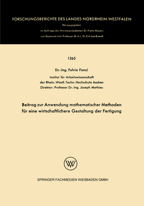 Beitrag zur Anwendung mathematischer Methoden für eine wirtschaftlichere Gestaltung der Fertigung von Fonzi,  Fulvio