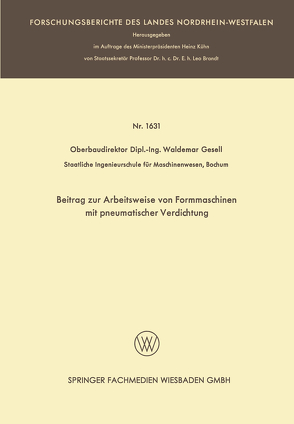 Beitrag zur Arbeitsweise von Formmaschinen mit pneumatischer Verdichtung von Gesell,  Waldemar