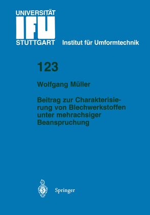 Beitrag zur Charakterisierung von Blechwerkstoffen unter mehrachsiger Beanspruchung von Mueller,  Wolfgang, Pöhlandt,  K.