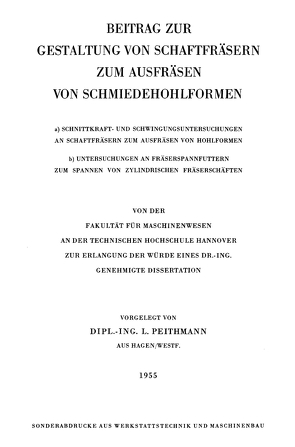 Beitrag zur Gestaltung von Schaftfräsern zum Ausfräsen von Schmiedehohlformen von Peithmann,  Ludolf