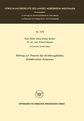 Beitrag zur Theorie des Strahlungsfeldes dielektrischer Antennen von Becker,  Klaus-Dieter