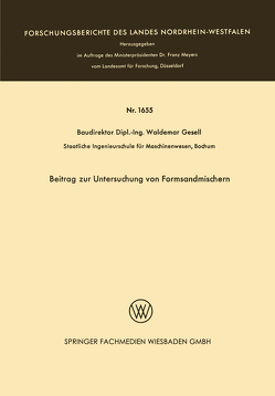 Beitrag zur Untersuchung von Formsandmischern von Gesell,  Waldemar