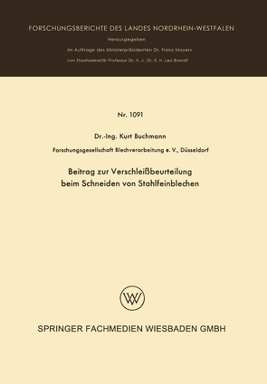 Beitrag zur Verschleißbeurteilung beim Schneiden von Stahlfeinblechen von Buchmann,  Kurt