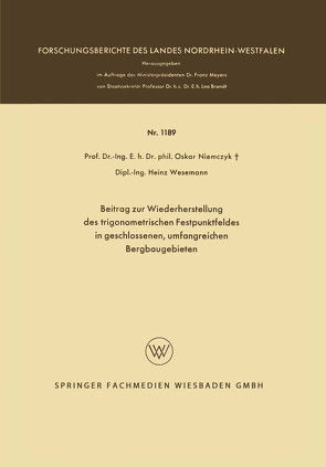 Beitrag zur Wiederherstellung des trigonometrischen Festpunktfeldes in geschlossenen, umfangreichen Bergbaugebieten von Niemczyk,  Oskar, Wesemann,  Heinz