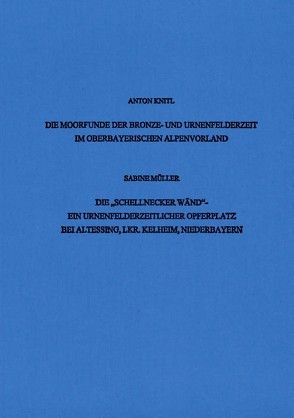 Beiträge zu Kult und Religion der Bronze- und Urnenfelderzeit von Knitl,  Anton, Müller,  Sabine