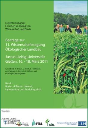 Beiträge zur 11. Wissenschaftstagung Ökologischer Landbau von Becker,  K., Brock,  C., Fischinger,  S., Leithold,  Günter, Spiegel,  A.-K., Spory,  K., Wilbois,  K.-P., Williges,  Ute