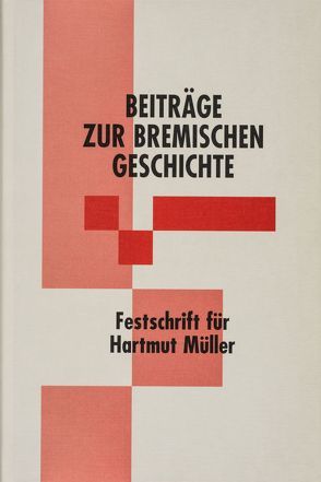 Beiträge zur bremischen Geschichte von Hofmeister,  Adolf E