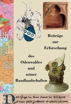 Beiträge zur Erforschung des Odenwaldes und seiner Randlandschaften von Andermann,  Kurt, Azzola,  Friedrich K, Battenberg,  J Friedrich, Wackerfuß,  Winfried