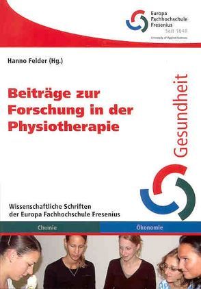 Beiträge zur Forschung in der Physiotherapie von Felder,  Hanno