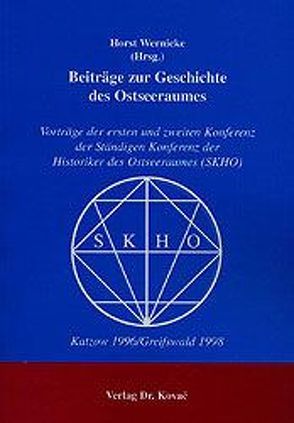 Beiträge zur Geschichte des Ostseeraumes von Wernicke,  Horst