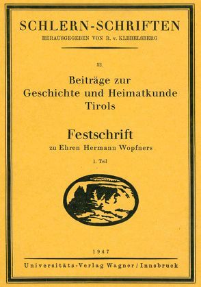 Beiträge zur Geschichte und Heimatkunde Tirols von Hutter,  Franz