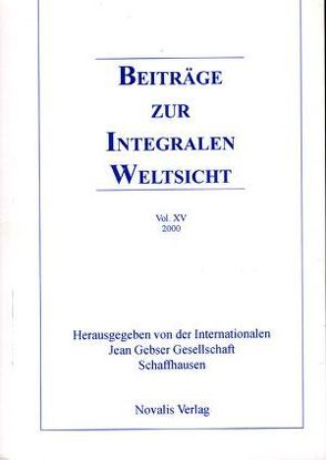 Beiträge zur integralen Weltsicht XV 2000 von Roettgers,  Theo