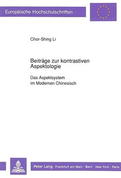 Beiträge zur kontrastiven Aspektologie von Li,  David C.S.