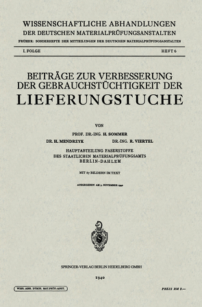 Beiträge zur Verbesserung der Gebrauchstüchtigkeit der Lieferungstuche von Mendrzyk,  Hildegard, Sommer,  Hermann, Viertel,  Oswald