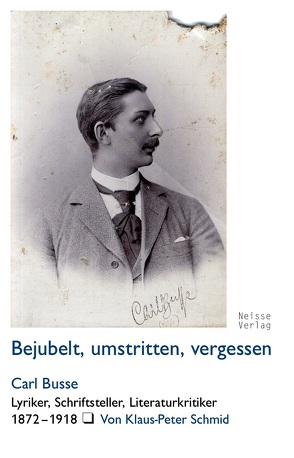 Bejubelt, umstritten, vergessen von Schmid,  Klaus-Peter