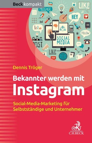 Bekannter werden mit Instagram von Haas,  Martina, Tröger,  Dennis