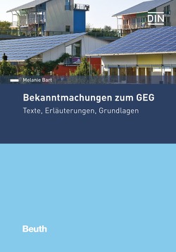 Bekanntmachungen zum GEG – Buch mit E-Book von Bart,  Melanie