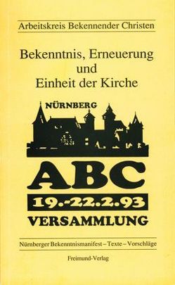 Bekenntnis, Erneuerung und Einheit der Kirche von Herzog,  Albrecht I