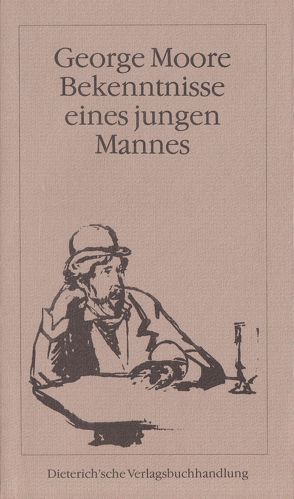 Bekenntnisse eines jungen Mannes von Moore,  George, Morawetz,  Silvia